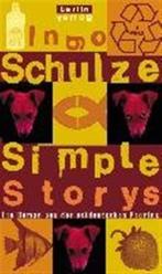 Simple Stories 9783827000514, Gelezen, Ingo Schulze, P F Thomese, Verzenden
