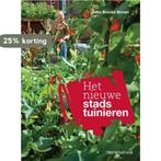 Tirion natuur Het nieuwe stadstuinieren / Tirion natuur, Boeken, Verzenden, Gelezen, Celia Brooks Brown