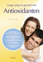Langer jong en gezond met antioxidanten 9789044728743, Boeken, Verzenden, Zo goed als nieuw, Michaela Doll