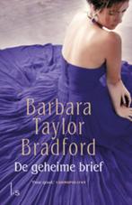 De geheime brief 9789021807102 Barbara Taylor Bradford, Boeken, Verzenden, Zo goed als nieuw, Barbara Taylor Bradford