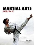 Martial Arts Made Easy 9781554074860, Peter Lewis, Verzenden