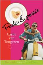 Pasta en passie 9789059771239, Gelezen, Carlie van Tongeren, Verzenden