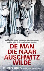 De man die naar Auschwitz wilde 9789044348033 Rob Broomby, Verzenden, Zo goed als nieuw, Rob Broomby