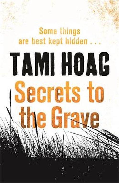 Secrets to the Grave 9781409120933 Tami Hoag, Boeken, Overige Boeken, Gelezen, Verzenden