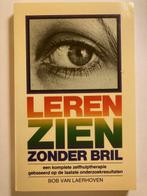 Leren zien zonder bril 9789061203346, Boeken, Zwangerschap en Opvoeding, Gelezen, Gerard de Groot (illustraties), Bob Van Laerhoven