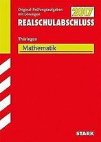 Abschlussprüfung Regelschule Thüringen - Mathematik Real..., Gelezen, Not specified, Verzenden