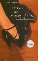 Kleur Van De Tango 9789050004435 A. Dujovne Ortiz, Verzenden, Gelezen, A. Dujovne Ortiz