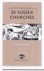 A Sussex guide: 20 Sussex churches by Simon Watney, Gelezen, Simon Watney, Verzenden