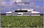 Achterland 9789074159746, Boeken, Kunst en Cultuur | Fotografie en Design, Gelezen, Hans van der Meer, Verzenden