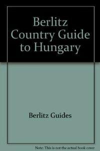 Berlitz Country Guide to Hungary By Berlitz Guides, Livres, Livres Autre, Envoi