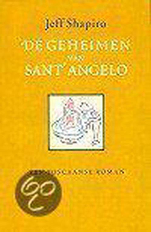 De Geheimen Van Sant Angelo 9789022528105, Boeken, Romans, Gelezen, Verzenden
