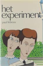 Het experiment 9789063061678, Gelezen, Paul Lebeau, W.J. Martens, Verzenden