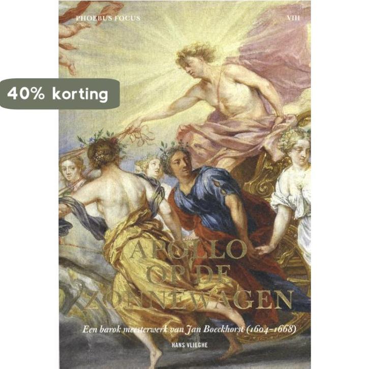 Een Antwerps-Italiaanse zonnegod. Jan Boeckhorst, Boeken, Kunst en Cultuur | Beeldend, Zo goed als nieuw, Verzenden
