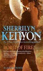 Born Of Fire 9780749908782, Sherrilyn Kenyon, Verzenden