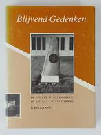 Blijvend gedenken 9789080099227 Hoogzand, Boeken, Oorlog en Militair, Verzenden, Gelezen, Hoogzand
