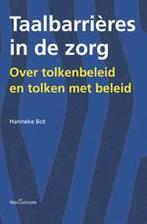 Taalbarrieres in de zorg 9789023246244 Hanneke Bot, Verzenden, Nieuw, Hanneke Bot