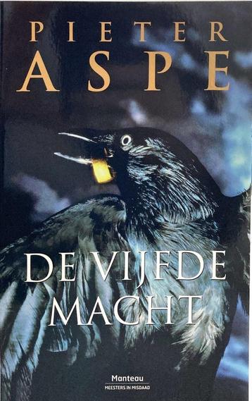 De Vijfde Macht - Pieter Aspe 9789903246845 Pieter Aspe, Boeken, Verzenden, Zo goed als nieuw, Pieter Aspe