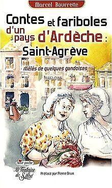 Contes et fariboles du pays de Saint-Agrève : Mêlés de q..., Livres, Livres Autre, Envoi