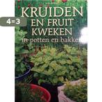 Kruiden en Fruit kweken in potten en bakken 9789043828109, Boeken, Verzenden, Gelezen, Peter Bauwens