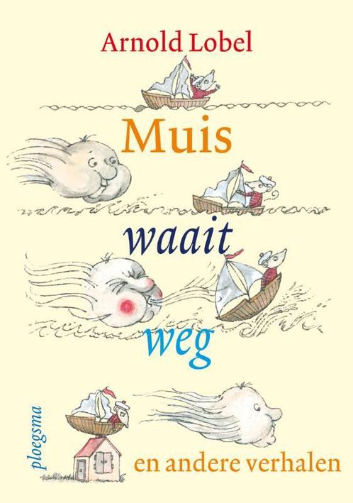 Muis waait weg en andere verhalen / Ploegsma kinder- &, Boeken, Kinderboeken | Kleuters, Gelezen, Verzenden