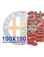 ALFA ROMEO - 100X100 CENTOALFAPERCENTANNI (ALFA BLEU TEAM), Livres, Autos | Livres