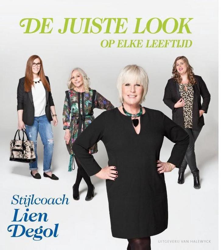 De juiste look op elke leeftijd 9789461311771 Lien Degol, Boeken, Hobby en Vrije tijd, Zo goed als nieuw, Verzenden