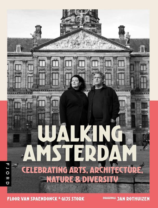 Walking Amsterdam 9789083169194 Floor van Spaendonck, Boeken, Taal | Engels, Zo goed als nieuw, Verzenden