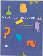 Niet te geloven 9789043504638 A.J. van Vliet, Boeken, Verzenden, Gelezen, A.J. van Vliet