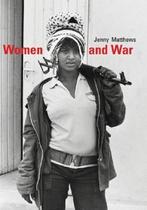 Women and War 9780472089642, Jenny Matthews, Verzenden