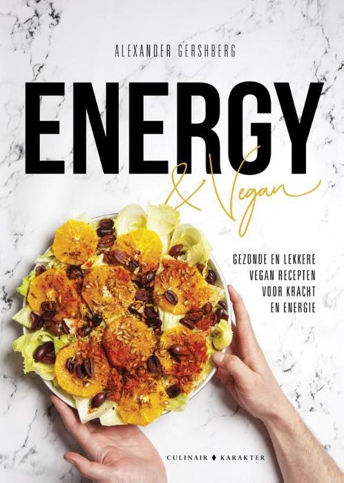 Energy & vegan 9789045217963 Alexander Gershberg, Boeken, Kookboeken, Gelezen, Verzenden