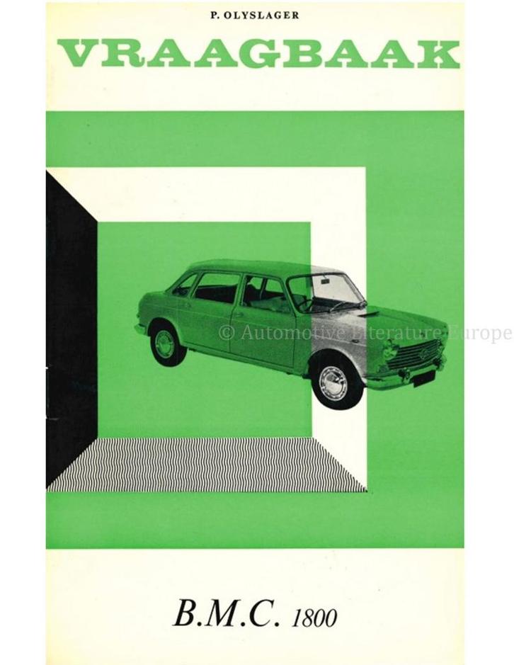 1965 - 1966 BMC (MORRIS, AUSTIN) 1800, VRAAGBAAK NEDERLANDS, Autos : Divers, Modes d'emploi & Notices d'utilisation