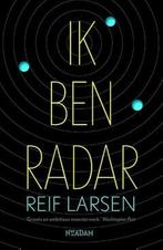 Ik ben Radar (9789046819753, Reif Larsen) (Reif Larsen), Verzenden, Nieuw