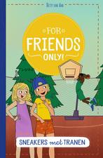 Sneakers met tranen / For friends only! / 23 9789002277917, Boeken, Verzenden, Zo goed als nieuw, Hetty Van Aar