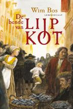 De bende van Lijp Kot 9789047705864, Livres, Wim Bos, Verzenden