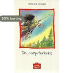 De computerheks / Boektoppers 1999 / 5/6 9789020883473, Boeken, Kinderboeken | Jeugd | 13 jaar en ouder, Verzenden, Gelezen, Francine Oomen