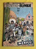 Blondie en Blinkie 2 - In Mexico - 1 Album - Eerste druk -, Boeken, Nieuw