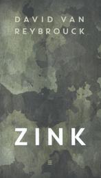 Zink 9789059653580, Livres, David van Reybrouck, Verzenden
