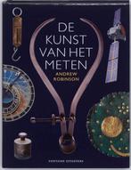 De kunst van het meten 9789059562608 A. Robinson, Verzenden, Zo goed als nieuw, A. Robinson