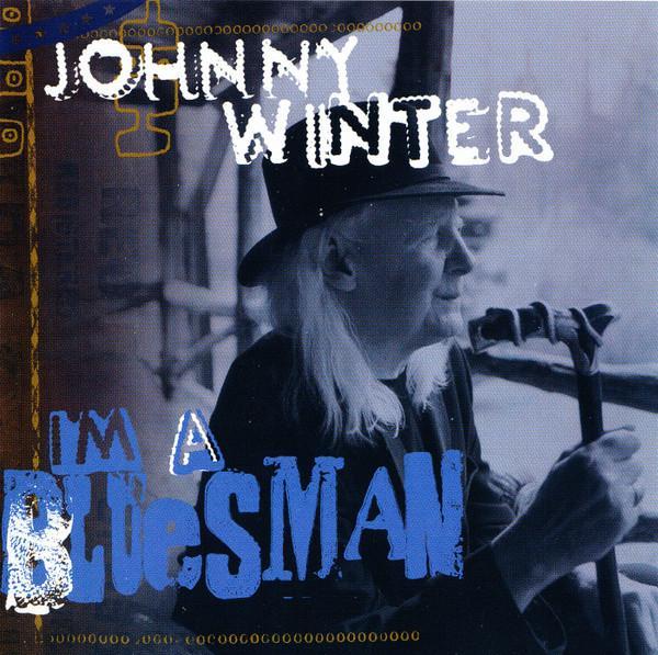 Johnny Winter – Im A Bluesman (1-CD-Gebruikt), Cd's en Dvd's, Cd's | Jazz en Blues, Ophalen of Verzenden