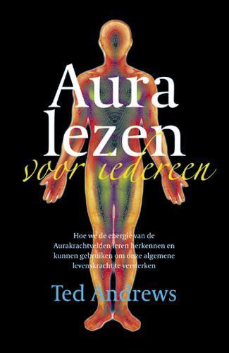 Aura lezen voor iedereen 9789063782702 Ted Andrews, Boeken, Esoterie en Spiritualiteit, Gelezen, Verzenden