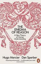 The Enigma of Reason 9780241957851, Gelezen, Dan Sperber, Hugo Mercier, Verzenden