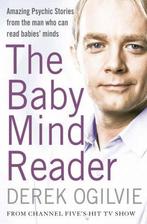 The Baby Mind Reader 9780007229345, Derek Ogilvie, Verzenden