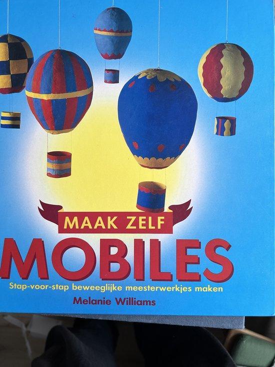 MAAK ZELF MOBILES 9789067611305 Michelle M. Williams, Boeken, Hobby en Vrije tijd, Gelezen, Verzenden