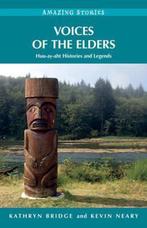 Voices of the Elders 9781927051948 Kathryn Bridge, Verzenden, Gelezen, Kathryn Bridge