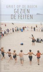 Gezien de feiten 9789059654334 Griet op de Beeck, Verzenden, Griet op de Beeck