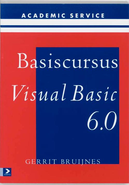 Basiscursus Visual Basic 6.0 / Basiscursussen 9789039509654, Boeken, Informatica en Computer, Gelezen, Verzenden