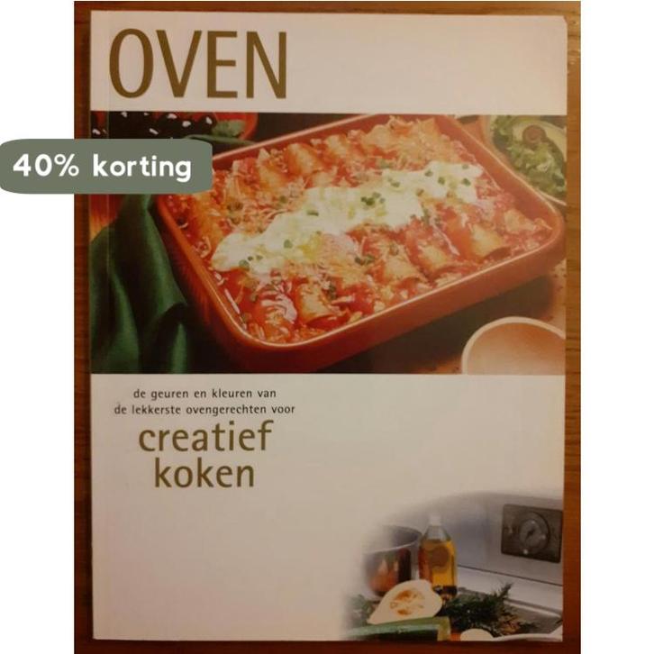 Creatief koken / Oven / Rebo culinair 9789036613774, Boeken, Kookboeken, Gelezen, Verzenden