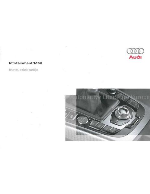 2007 AUDI INSTRUCTIEBOEKJE INFOTAINMENT MMI NEDERLANDS, Auto diversen, Handleidingen en Instructieboekjes, Ophalen of Verzenden