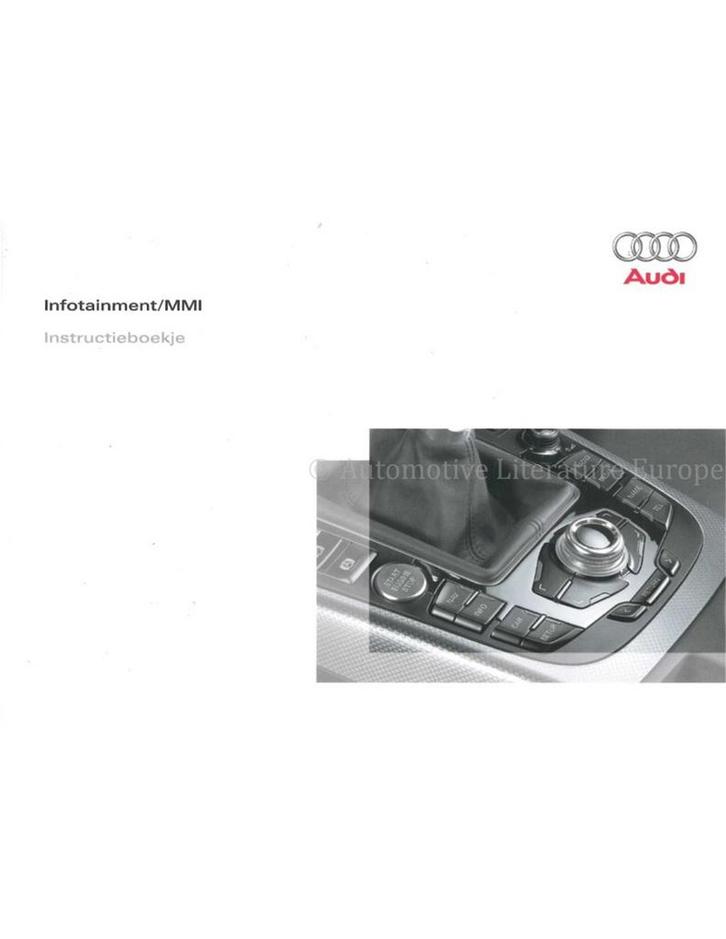 2007 AUDI INSTRUCTIEBOEKJE INFOTAINMENT MMI NEDERLANDS, Auto diversen, Handleidingen en Instructieboekjes, Ophalen of Verzenden