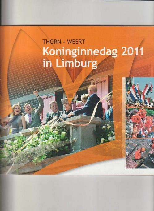 Koninginnedag 2011 in Limburg 9789077345009, Livres, Politique & Société, Envoi